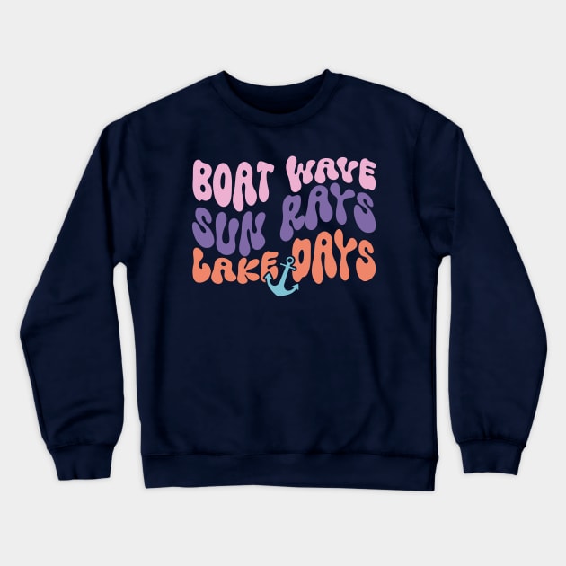 Boat Wave Sun Rays Lake Days Crewneck Sweatshirt by KayBee Gift Shop